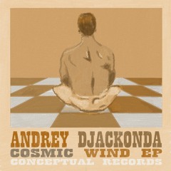 PREMIÈRE: Andrey Djackonda - Cosmic Wind