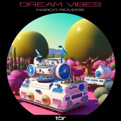 PREMIERE ! Marco Rovere - Dream Vibes (TB38)