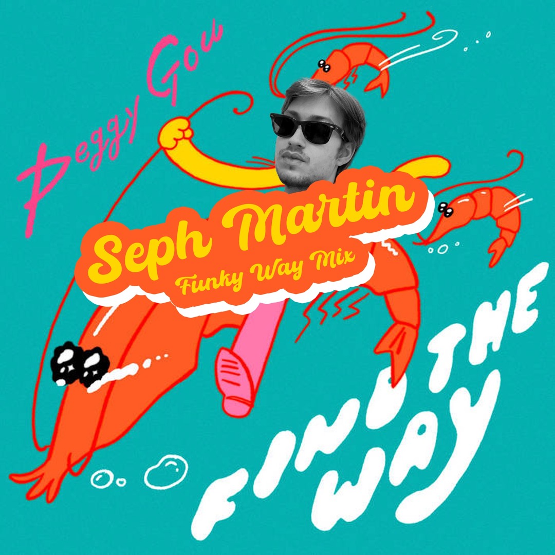 Stream Peggy Gou - Find the Way (Seph Martin Funky Way Mix) by Seph ...