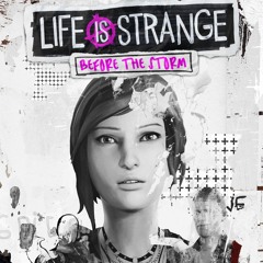 Life Is Strange Before The Storm - Witches OST Remake