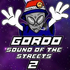 GORDO - SOUND OF THE STREETS 2