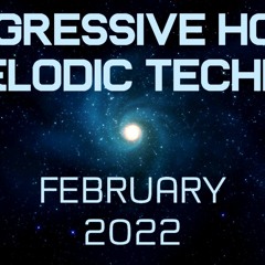Progressive House / Melodic Techno Mix 062 | Best Of February 2022