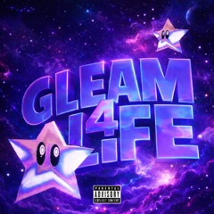 GLEAM 4 LIFE