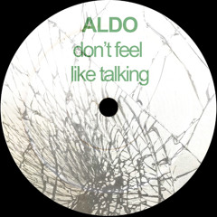 don't feel like talking - [FREE DL]