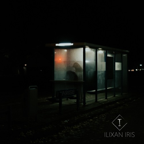 Ilixan Iris - Come To Light