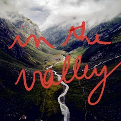 In the Valley (Produced by Mike Grenside)
