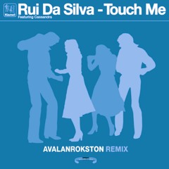 Touch Me (AVALANROKSTON Remix)(PITCHED)