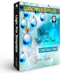 Darling Please Come Home | Logic Pro Template Download | Christmas Pop Song | Joanne Staples