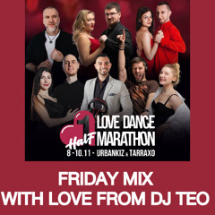 1Love Dance Marathon - Friday Mix