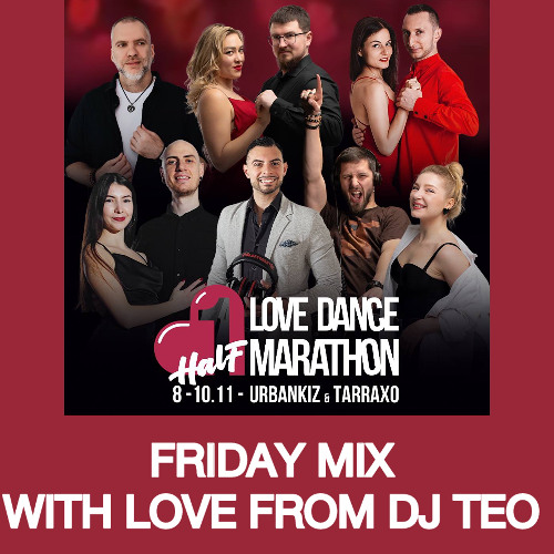 1Love Dance Marathon - Friday Mix