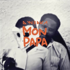 D. Werka - Mon Papa