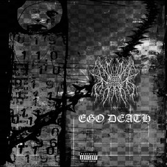 EGO DEATH II
