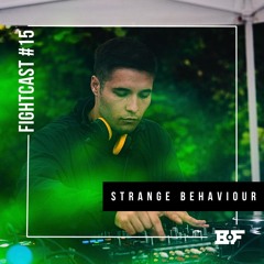 Fightcast #15 (mixed by Strange Behaviour)