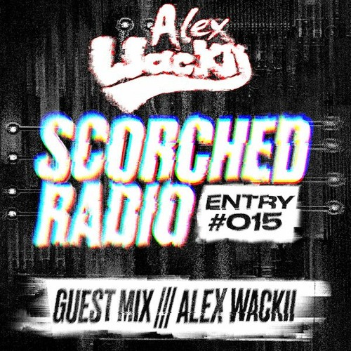 Scorched Radio - ENTRY #015 (by Alex Wackii)