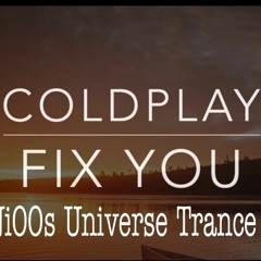 COLDPLAY - FIX U ( ARNiOOs Universal Trance Mix)