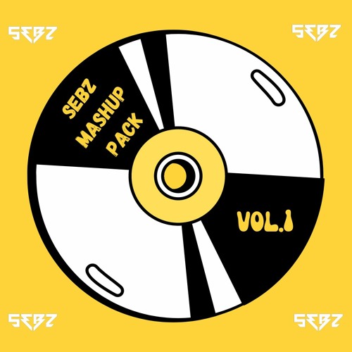 Sebz Mashup Pack Vol.1 ***FREE DOWNLOAD***