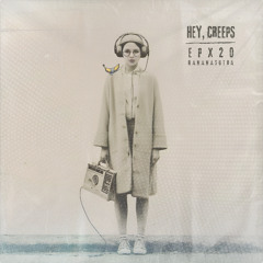 [03] Hey, Creeps • BLOWsutra Ego Gone à la Psychedelic Gipsy Grouchy Cosmic Punk LOFI