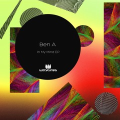 Ben A - In My Mind (Original Mix)