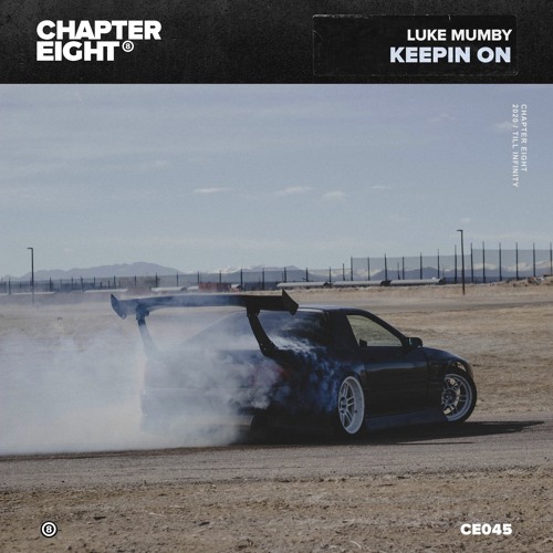 Luke Mumby - Keepin On [CHAPTER EIGHT Records]