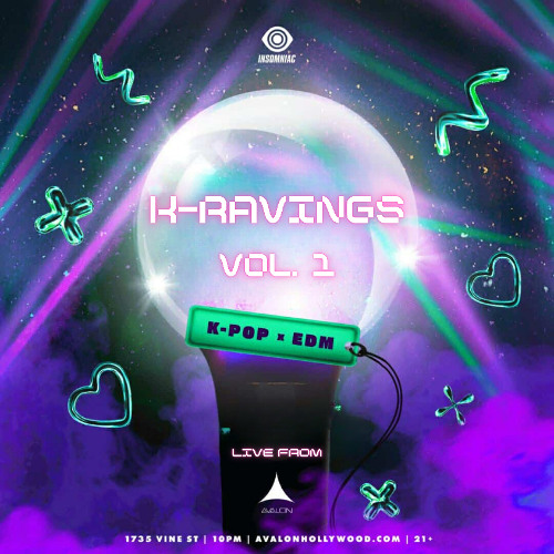 K-RAVINGS VOL. 1  K-POP x EDM