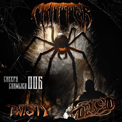 Creepy Crawlies #006 w/ TW!STY x DEVOYD