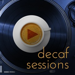 Decaf Sessions 9 (Aug. 2020)