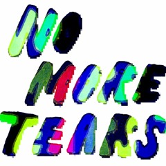 no more tears: influences