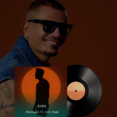 BABA - AMR DIAB | MOMUZIK REWORK  بابا - عمرو دياب