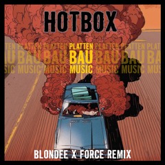 Sicko - Hotbox (Blondee x Force Remix)