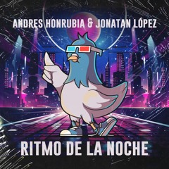 Andrés Honrubia & Jonatan López - Ritmo De La Noche