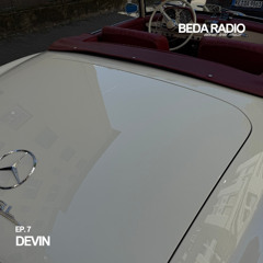 Beda Radio Ep. 7 (Devin)