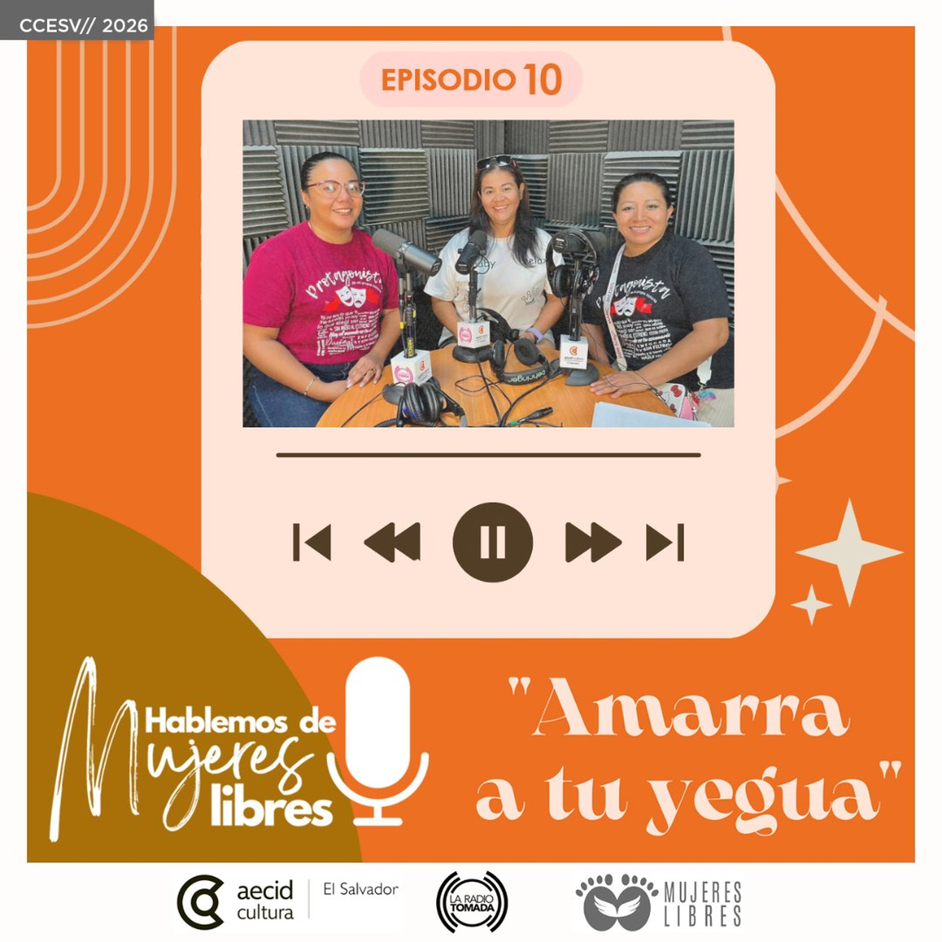 Hablemos de Mujeres Libres - Amarra tu yegua episode artwork