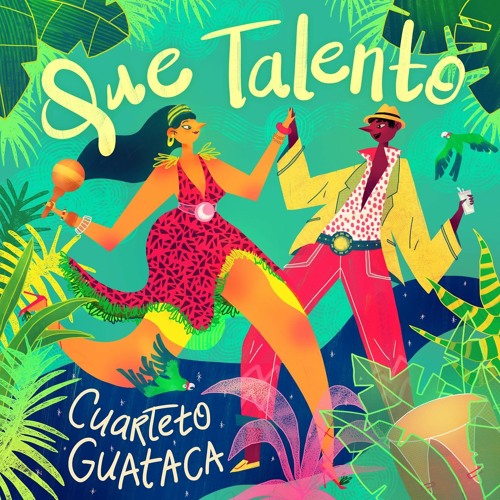 Stream Que Talento - Cuarteto Guataca by Solar Latin Club | Listen online  for free on SoundCloud