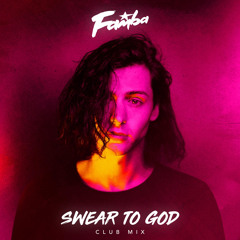 Swear to God (Club Mix)