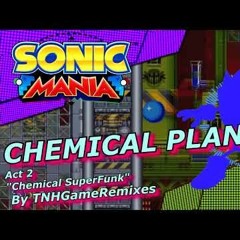 『Sonic Mania REMIX』'Chemical SuperFunk!' For Chemical Plant Act. 2