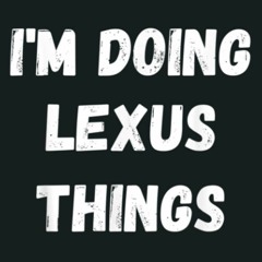 Book [PDF] Lexus Gifts I M Doing Lexus Things: Notebook Planner - 6x9