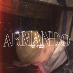 ARMANDO - Ficha (feat. 6reidy)