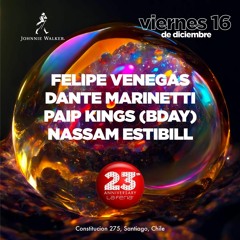 Paip King's Birthday @ La Feria Club: Nassam Estibill , Paip Kings , Bill King, Felipe Venegas