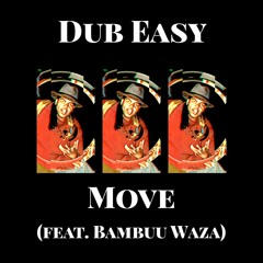 Move ft. Bambuu Waza