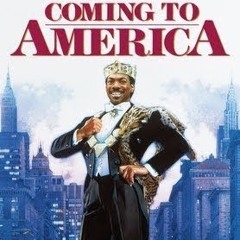 Coming To America Part 2 - "Your royal penis is clean"