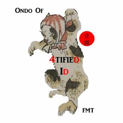 Ondo Of Fortified Id