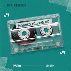 ANWARR - Where's yo head at (FREE DL)