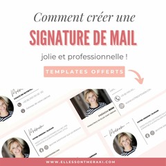 Comment créer une signature de mail jolie et professionnelle !