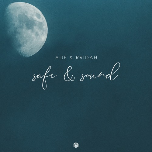AdE & RRIDAH - Safe & Sound