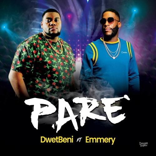 Pare Feat Emmery Karizma