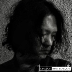 Abaddon Podcast 219 X Ryuji Takeuchi