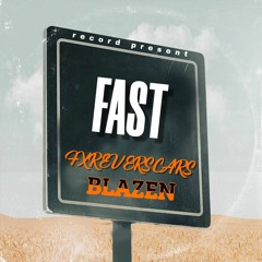 FAST ft. Blazen