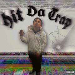 Hit Da Trap (prod. beatsbybop)