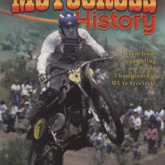 FREE KINDLE 📖 Motocross History: From Local Scrambling to World Championship MX to F