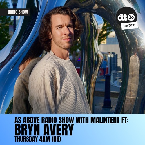 As Above Radio with Malintent feat. Bryn Avery